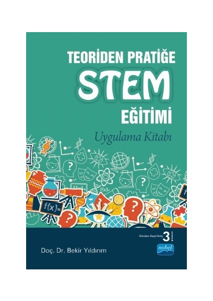 Teoriden Pratiğe STEM Eğitimi