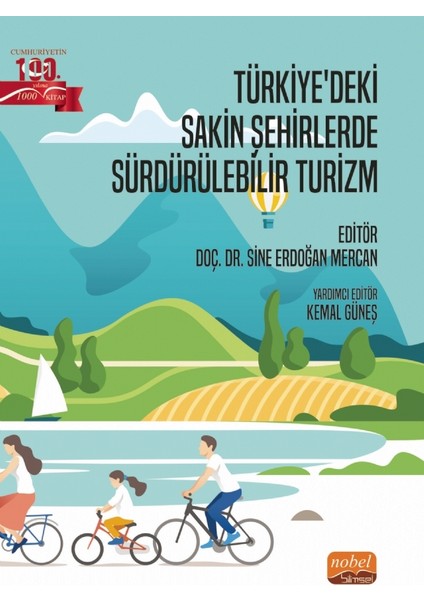 Türkiye’deki Sakin Şehirlerde Sürdürülebilir Turizm