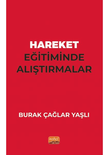 Hareket Eğitiminde Alıştırmalar - Burak Çağlar Yaşlı