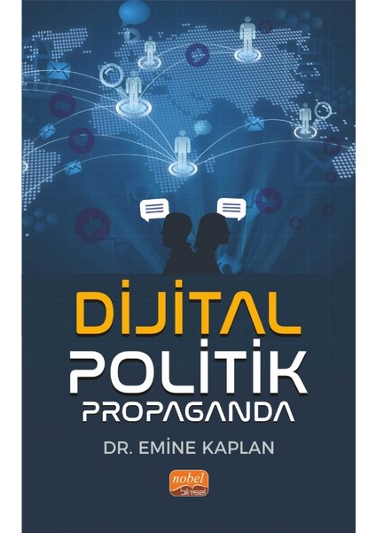 Dijital Politik Propaganda - Emine Kaplan
