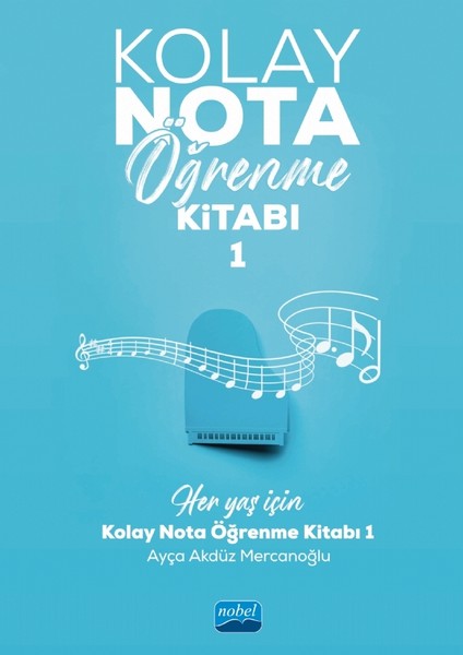 Kolay Nota Öğrenme Kitabı 1 - Ayça Akdüz Mercanoğlu