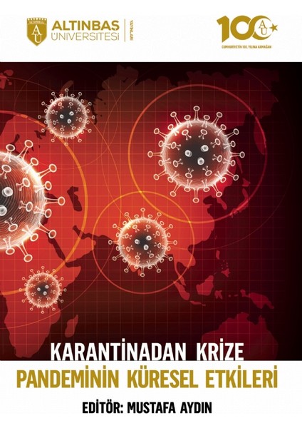 Karantinadan Krize Pandeminin Küresel Etkileri