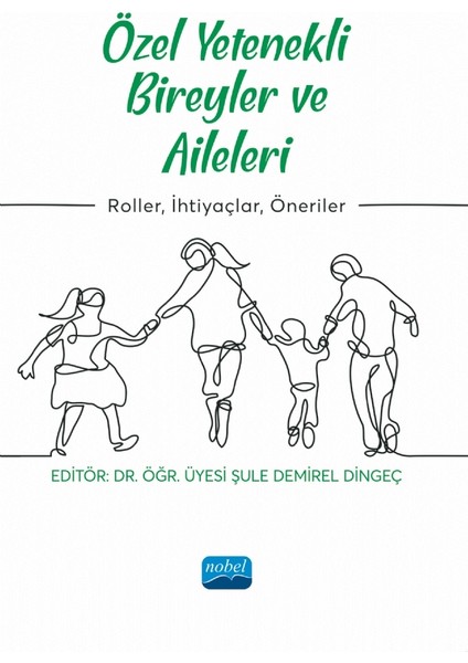 Özel Yetenekli Bireyler ve Aileleri