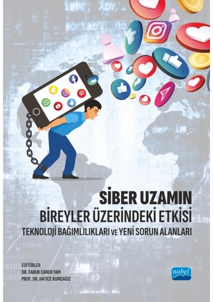 Siber Uzamın Bireyler Üzerindeki Etkisi