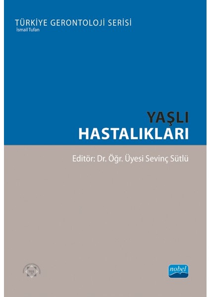 Yaşlı Hastalıkları