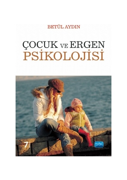 Çocuk Ve Ergen Psikolojisi