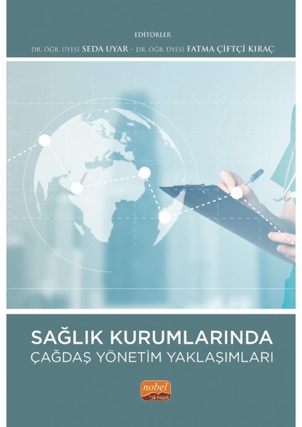 Sağlık Kurumlarında Çağdaş Yönetim Yaklaşımları