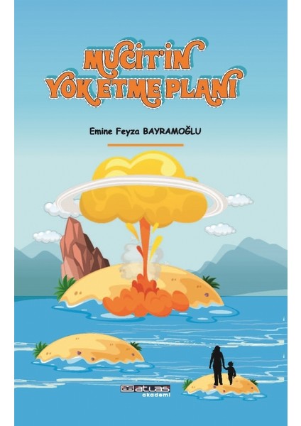 Mucitin Yok Etme Planı - Emine Feyza Bayramoğlu