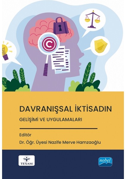 Davranışsal İktisadın Gelişimi ve Uygulamaları