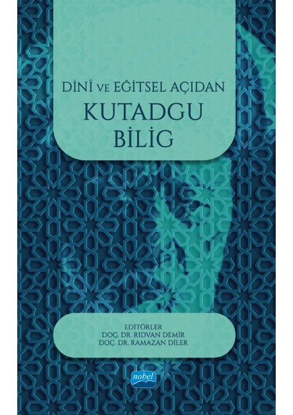 Dini ve Eğitsel Açıdan Kutadgu Bilig