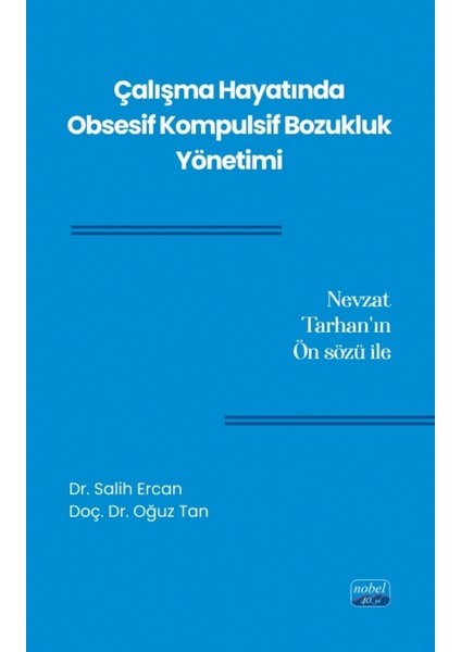 Çalışma Hayatında Obsesif Kompulsif Bozukluk Yönetimi - Salih Ercan