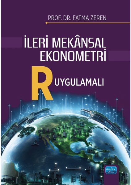 İleri Mekansal Ekonometri - R Uygulamalı - Fatma Zeren