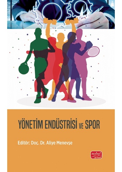 Yönetim Endüstrisi ve Spor