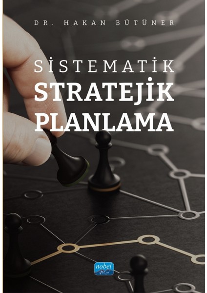 Sistematik Stratejik Planlama - Hakan Bütüner