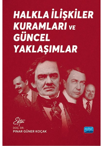 Halkla İlişkiler Kuramları ve Güncel Yaklaşımlar