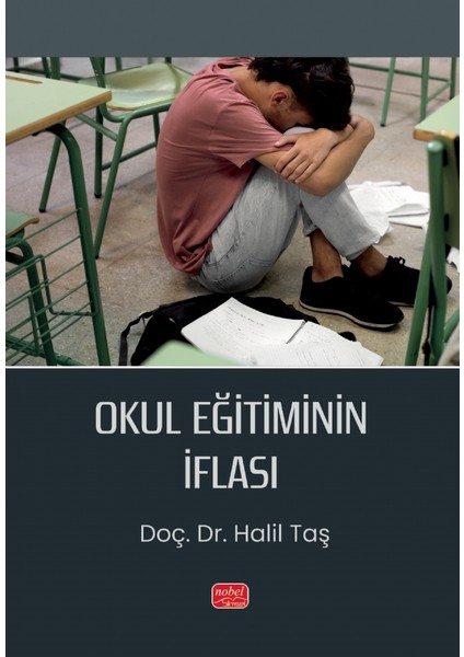 Okul Eğitiminin İflası