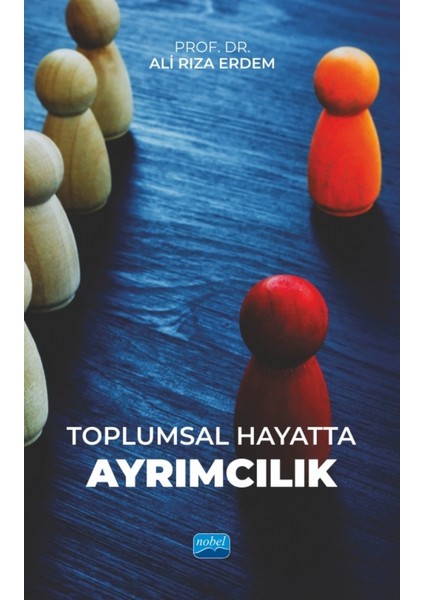 Toplumsal Hayatta Ayrımcılık - Ali Rıza Erdem