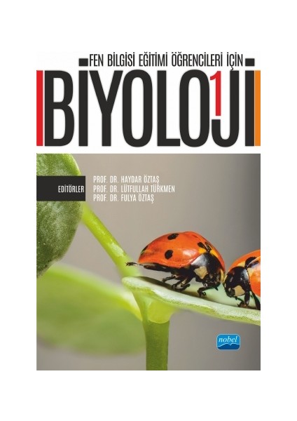 Fen Bilgisi Eğitimi Öğrencileri Için Biyoloji - 1