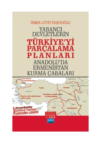 Yabancı Devletlerin Türkiye'yi Parçalama Planları