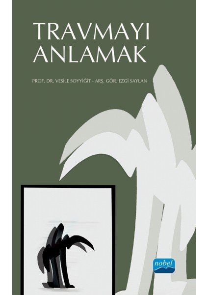 Travmayı Anlamak