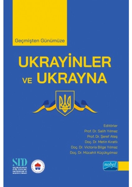 Geçmişten Günümüze Ukrayinler ve Ukrayna