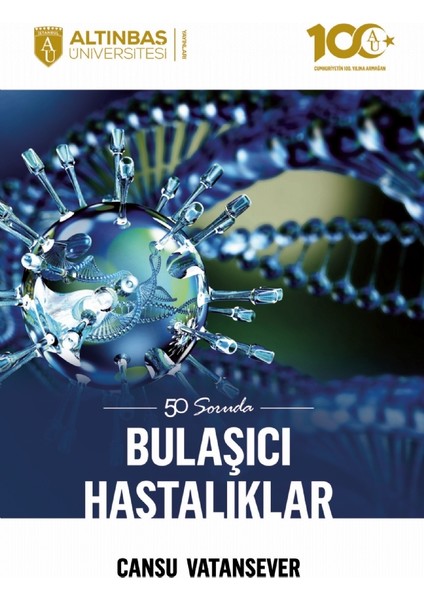 50 Soruda Bulaşıcı Hastalıklar - Cansu Vatansever