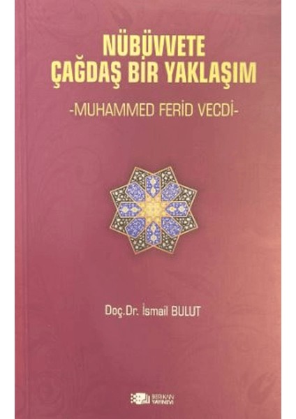 Nübüvvete Çağdaş Bir Yaklaşım