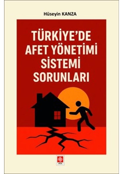 Türkiye'de Afet Yönetimi Sistemi Sorunları