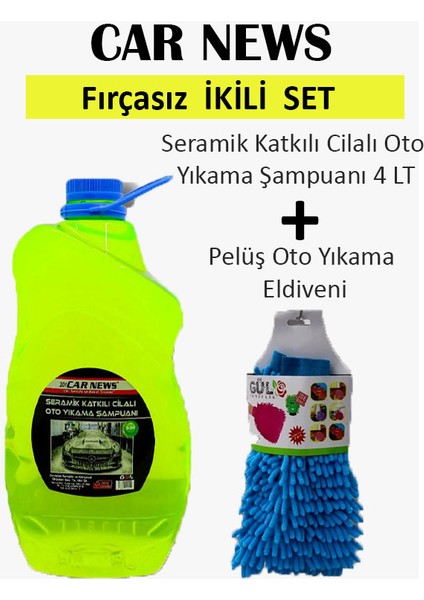 Seramik Katkılı Cilalı Oto Yıkama Şampuanı 4 Lt ve Pelüş Oto Yıkama Eldiveni
