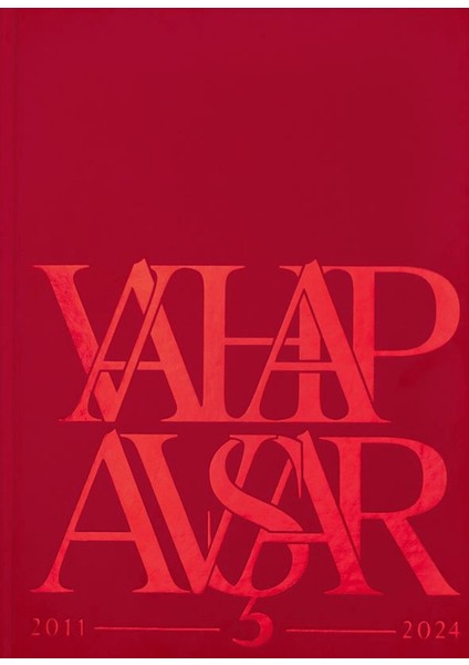 Vahap Avşar 2011-2024