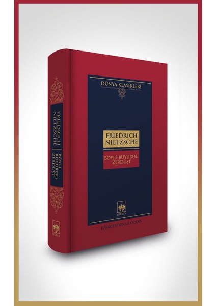 Böyle Buyurdu Zerdüşt - Friedrich Nietzsche - Ötüken Neşriyat