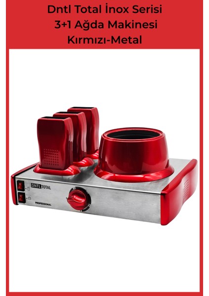 Dntltotal Inox Serisi Kırmızı-Metal 3+1 Ağda Makinesi