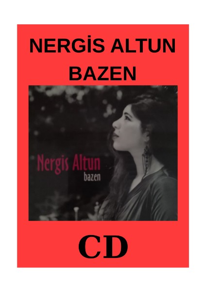 Nergis Altun- Bazen- Türkiye Basım CD Albüm- Açılmamış Ambalajında -Cd