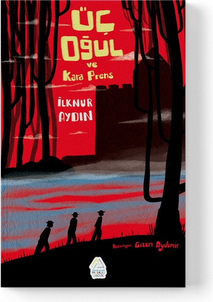 Ilknur Aydın - Üç Oğul ve Kara Prens