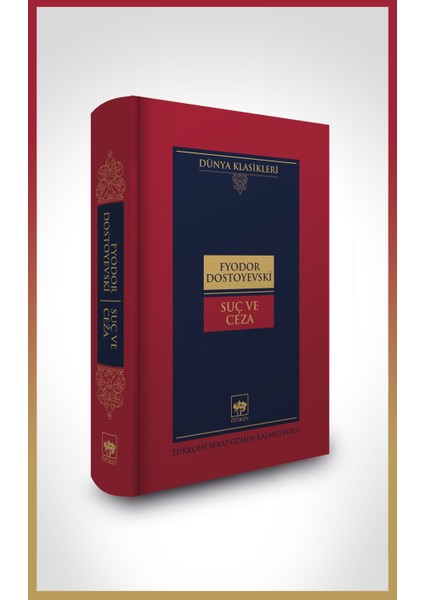 Suç ve Ceza - Fyodor M. Dostoyevski - Ötüken Neşriyat