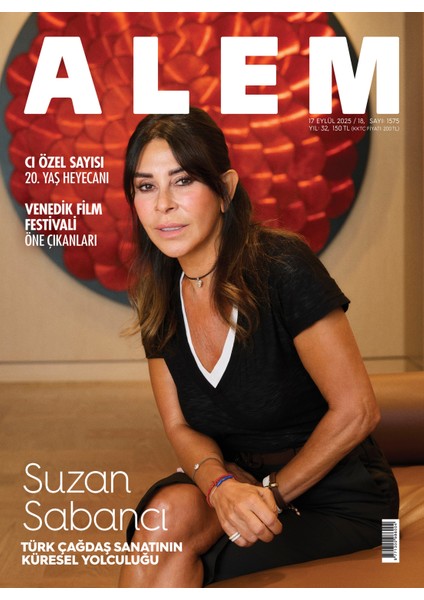 Alem DERGİSİ2025/18 Suzan Sabancı+Alemtravel Eki