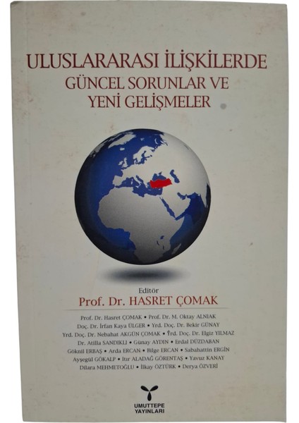 Uluslararası Ilişkilerde Güncel Sorunlar ve Yeni Gelişmeler