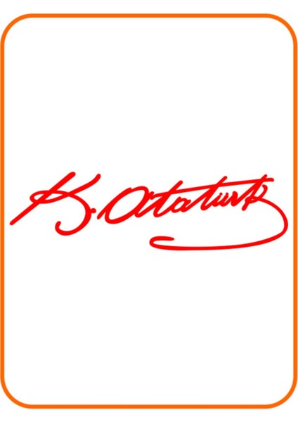 Atatürk Imza Oto Özel Yeni Sticker Kırmızı 20*7 cm