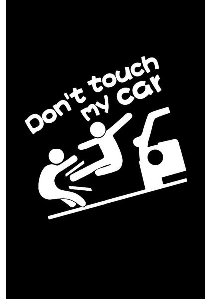 Arabama Dokunma Ingilizce Sticker 10 x 10 cm modelleri