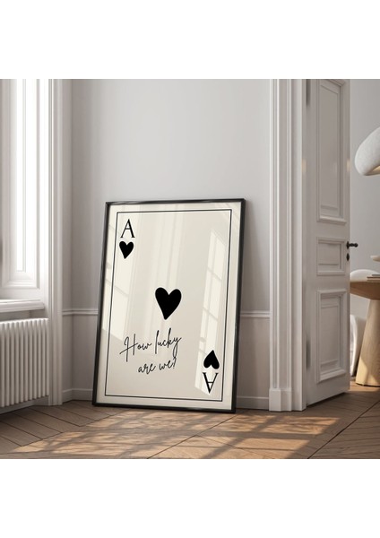 Çerçevesiz How Lucky Are We Modern Poster