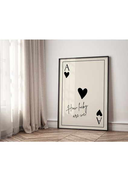 Çerçevesiz How Lucky Are We Modern Poster fırsatları