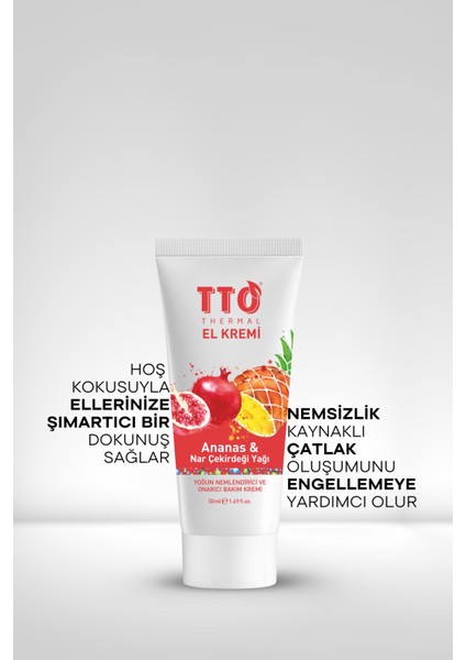 Thermal El Kremi – Ananas & Nar Çekirdeği Yağı (50 Ml) modelleri