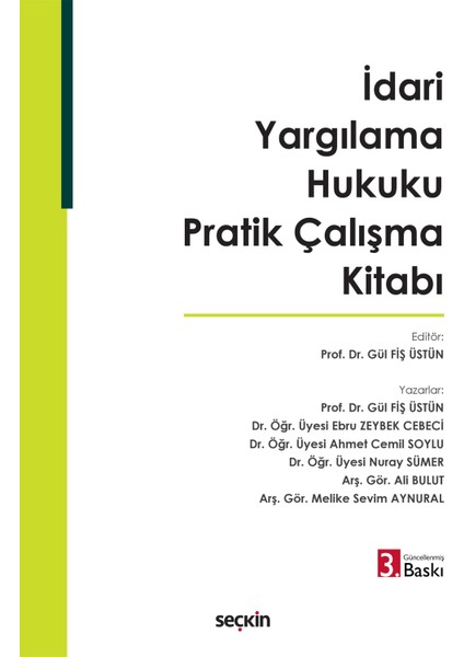 Idari Yargılama Hukuku Pratik Çalışma Kitabı 3. Baskı