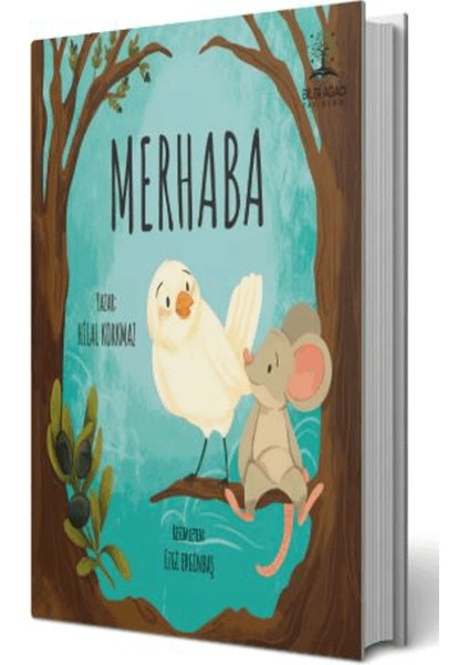 Merhaba Çocuk Kitabı Hilal Korkmaz 30 Sayfa 3-6 Yaş Aralığına Uygun