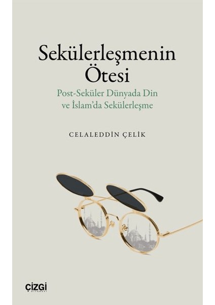 Sekülerleşmenin Ötesi