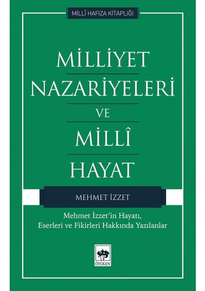 Milliyet Nazariyeleri ve Milli Hayat