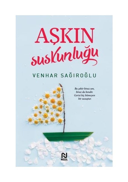 Aşkın Suskunluğu