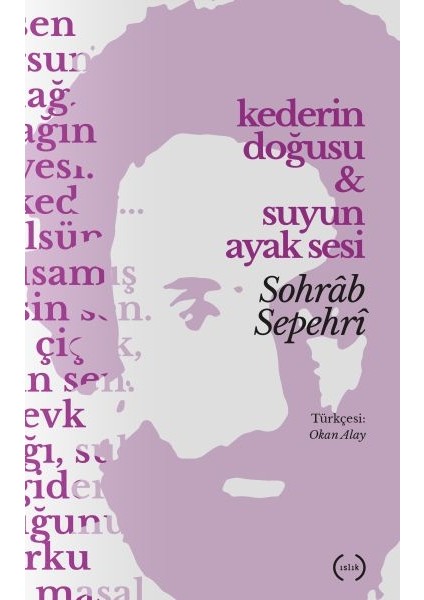 Kederin Doğuşu & Suyun Ayak Sesi