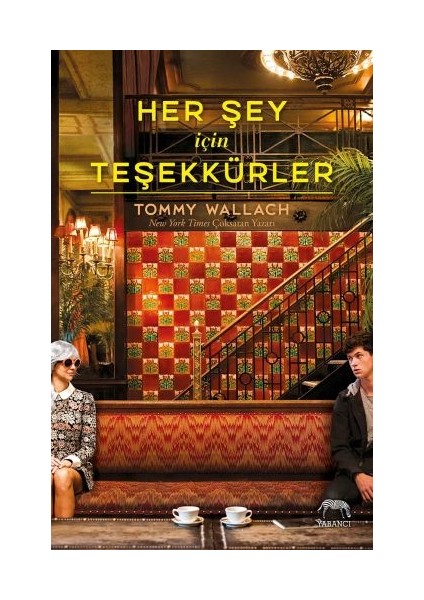 Her Şey Için Teşekkürler (Ciltli)