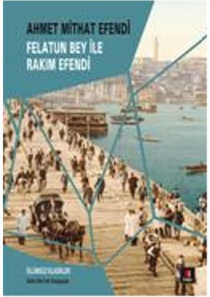 Felatun Bey ile Rakım Efendi